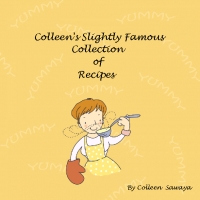 Colleen's Slightly Famous Collection of Recipes