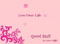 Live Your Life