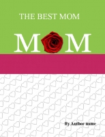 MY BEST MOM EVER