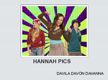 HANNAH PICS