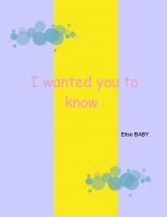 i want you to know