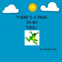 THERE'S A FROG IN MY POOL!