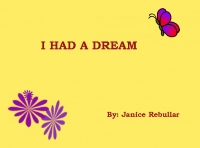 I HAD A DREAM