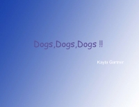 dogs dogs dogs !!