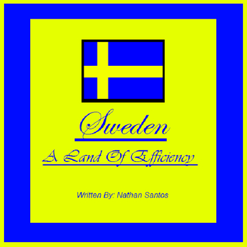 Sweden, A Land Of Efficiency