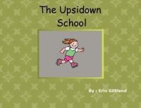 The Upside down school