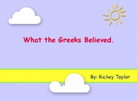 What the Greeks Believed?