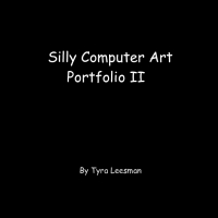 Silly Computer Art Portfolio II