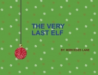 THE VERY LAST ELF