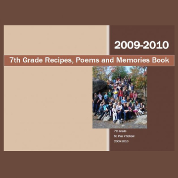 7th Grade Recipes, Poems and Memories Book