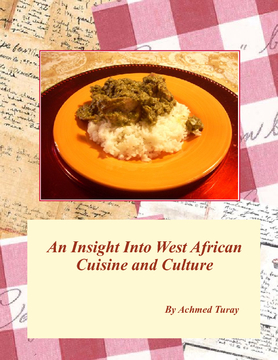 An Insight Into West African Cuisine and Culture