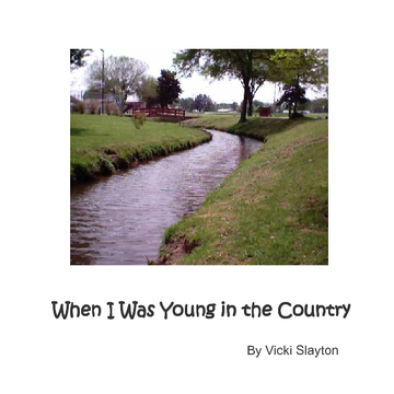 When I Was Young in the Country