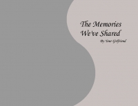 The Memories We've Shared