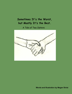 Sometimes It's the Worst, but Mostly It's the Best