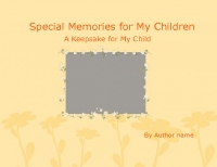 Special Memories for My Children