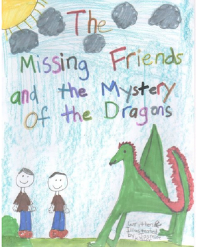The Missing Friends and the Mystery of the Dragons