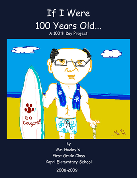 If I were 100 Years Old
