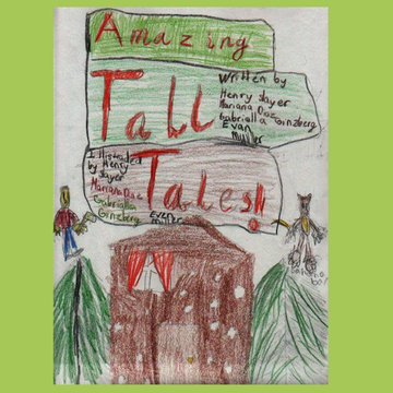 Amazing Tall Tales!