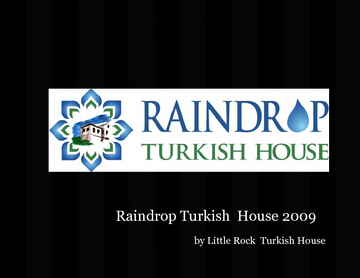RAINDROP TURKISH HOUSE 2008