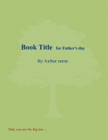 Dad, the big tree