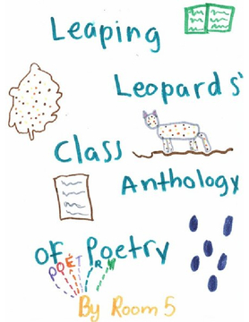 Leaping Leopards' Class Anthology of Poetry