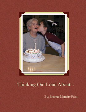Thinking Out Loud About...