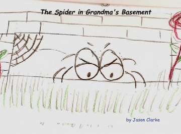 The Spider in Grandma's Basement