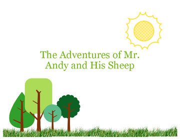 Mr. Andy and His Sheep