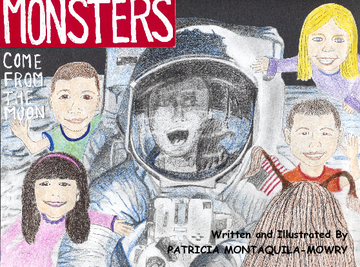MONSTERS COME FROM THE MOON