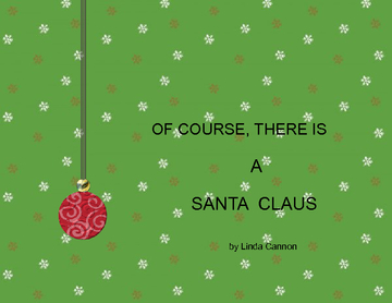 Of Course,There Is a Santa Claus