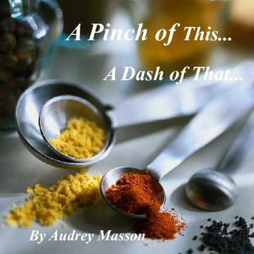 A Pinch of This A Dash of That
