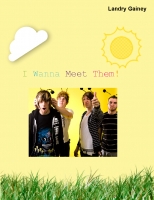 I Wanna Meet Them!!!