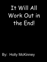 It Will All Work Out in the End!