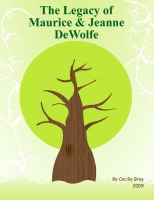 Legacy of Maurice and Jeanne DeWolfe