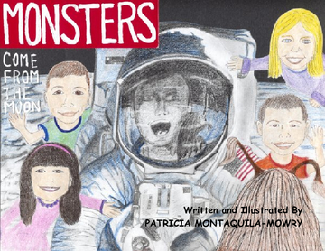 MONSTERS COME FROM THE MOON