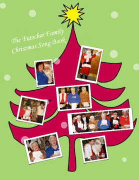 The Futscher Family Christmas Song Book