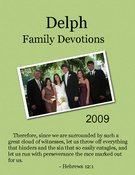 Delph Family Devotions - 2009