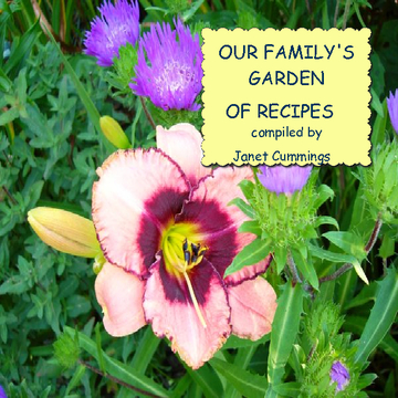 Our Family's Garden of Recipes