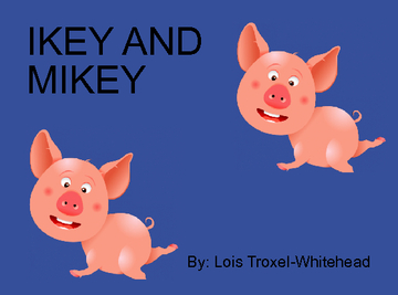 Ikey and Mikey