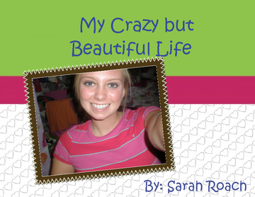 My Crazy but Beautiful Life