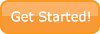 Get Started!