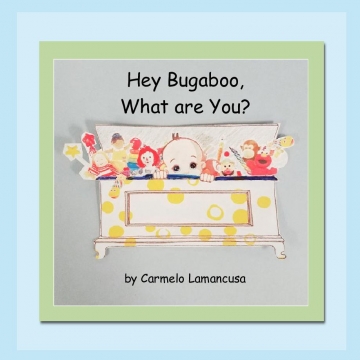 Hey Bugaboo, What are You?