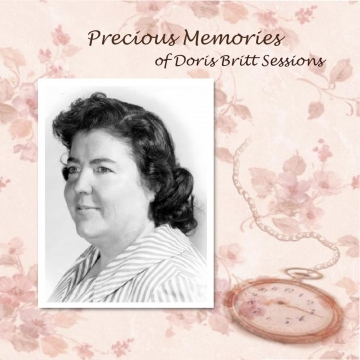 Precious Memories of Doris Britt Sessions