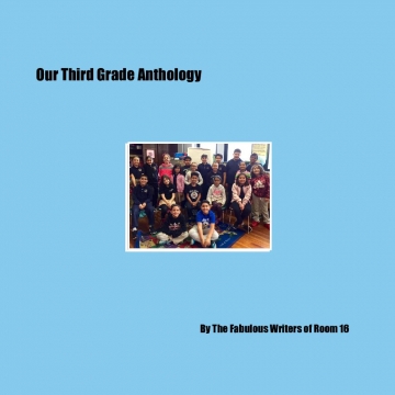 Our Third Grade Anthology
