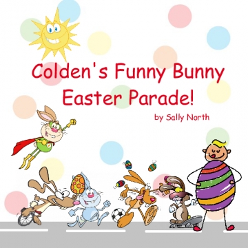 Colden's Funny Bunny Easter Parade
