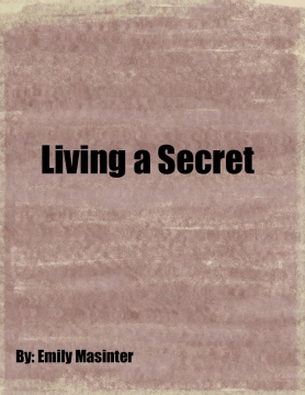 Living a Secret 