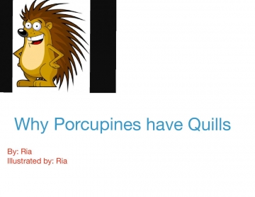 Why porcupines have quills