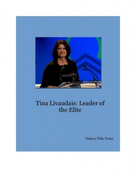 Tina Livaudais: Leader of the Galaxy Elite Force