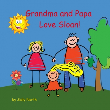Grandma and Papa Love Sloan!