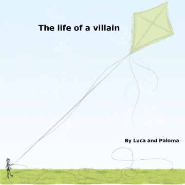 The life of a villain